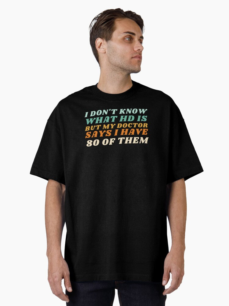 Funny ADHD Quote Oversized T-Shirt