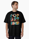 Pop Art Image in Text Oversized T Shirt T Shirt Premium Print Pop Art Style