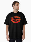 Burnin' Up For You Baby Oversized T-Shirt T-Shirt | Streetwear Vibe | Must-Have Style