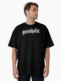 gasoholic Oversized T Shirt T Shirt High Search Demand Best Seller Look