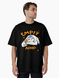 Mostly running on Empty ADHD Warrior Oversized T-Shirt