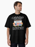 Funny Canning is not a Hobby Prepper Joke
