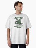 Logistics Art Of Moving Problems Around Oversized T Shirt
