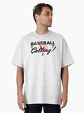 Baseball Calling I Must Go Oversized T Shirt T Shirt Premium Print Hot Right Now