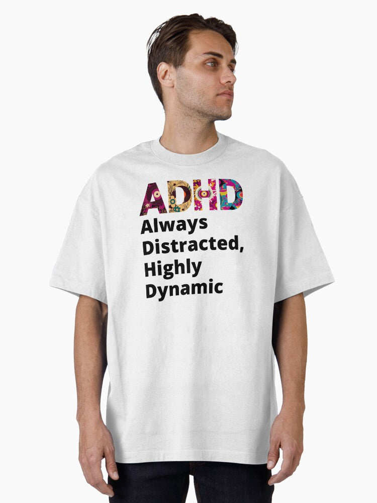ADHD Symptoms Oversized T-Shirt