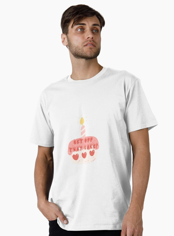get off that cake Premium T-Shirt T-Shirt | Viral Style | Perfect For Daily Wear