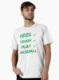 Feel It Touch It Play It Baseball Premium T Shirt T Shirt High Search Demand Limited Drop Feel