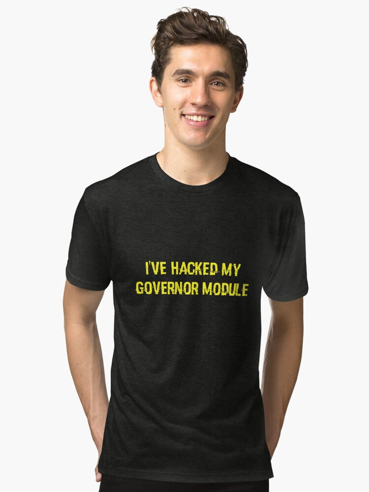 Murderbot Diaries I ve Hacked My Governor Module Tri blend T Shirt T Shirt High Search Demand Daily Wear