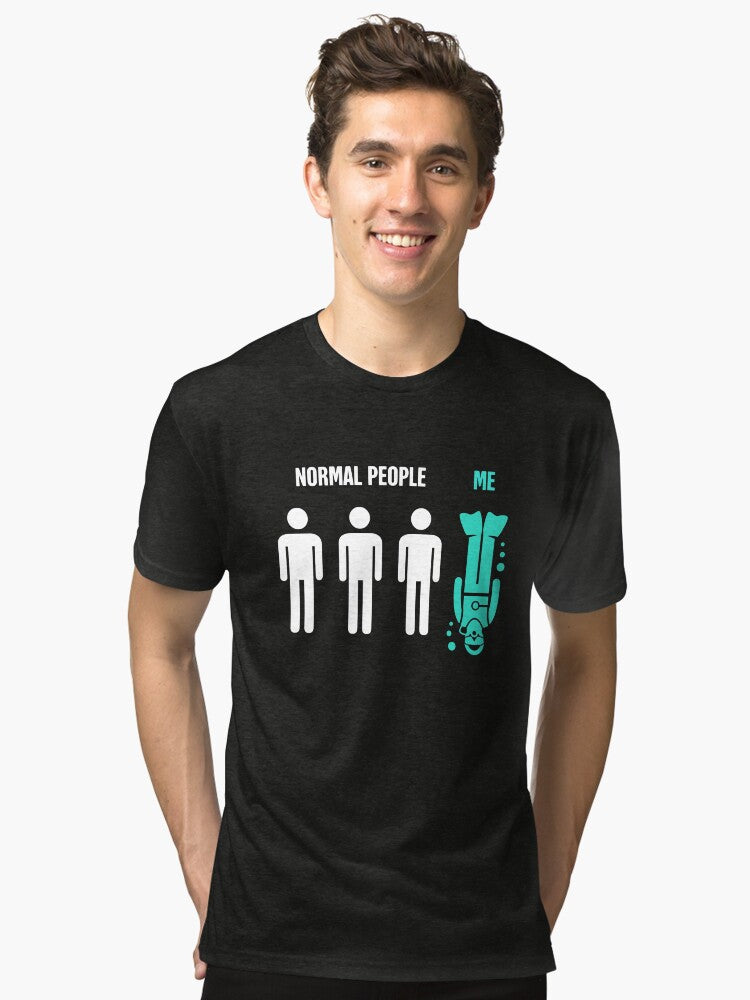 Normal People Me Funny Scuba Diving Design Tri blend T Shirt T Shirt Comfort Fit Gift Ready