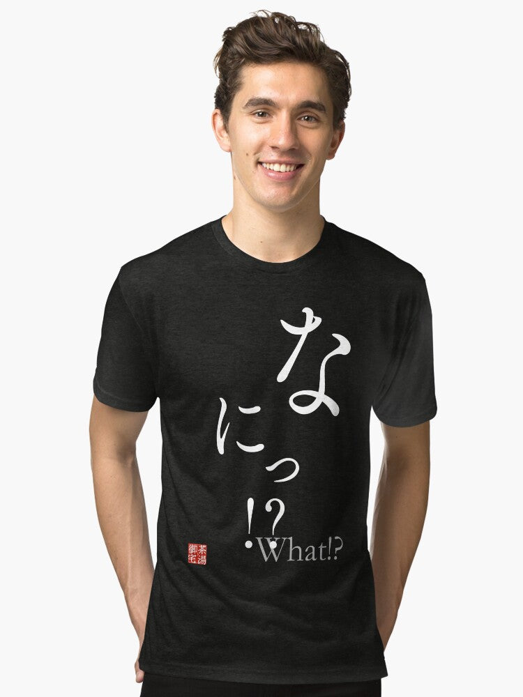 Nani What Japanese Anime Meme Shirt Ver2 Black Tri blend T Shirt T Shirt Premium Print Best Seller Look