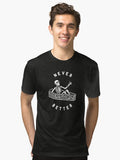 Never Better Tri blend T Shirt T Shirt Premium Print Hot Right Now