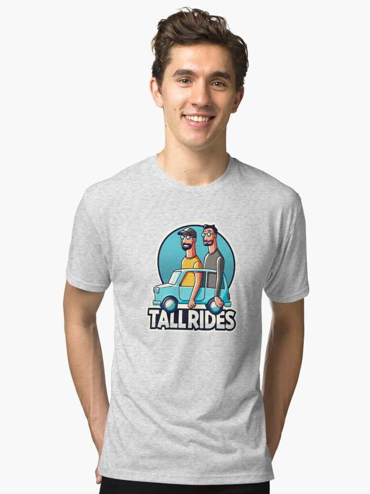 Tall Rides Tri blend T Shirt T Shirt Premium Print Best Seller Look