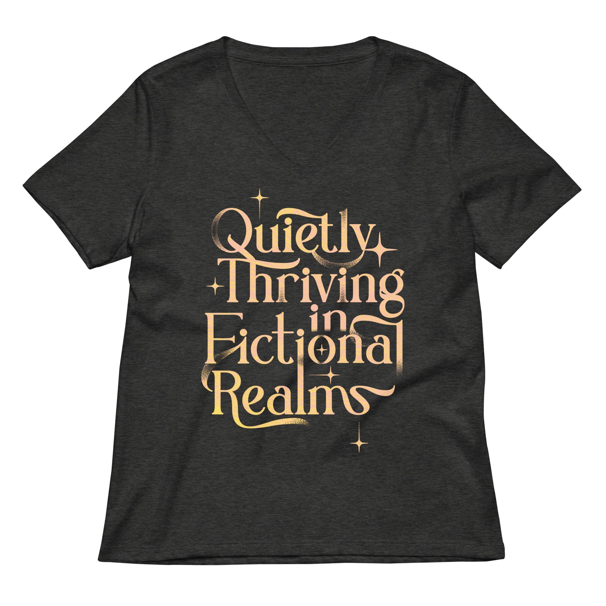 Quietly Thriving In Fictional Realms Women S V Neck Tee V Neck T Shirt Premium Print
