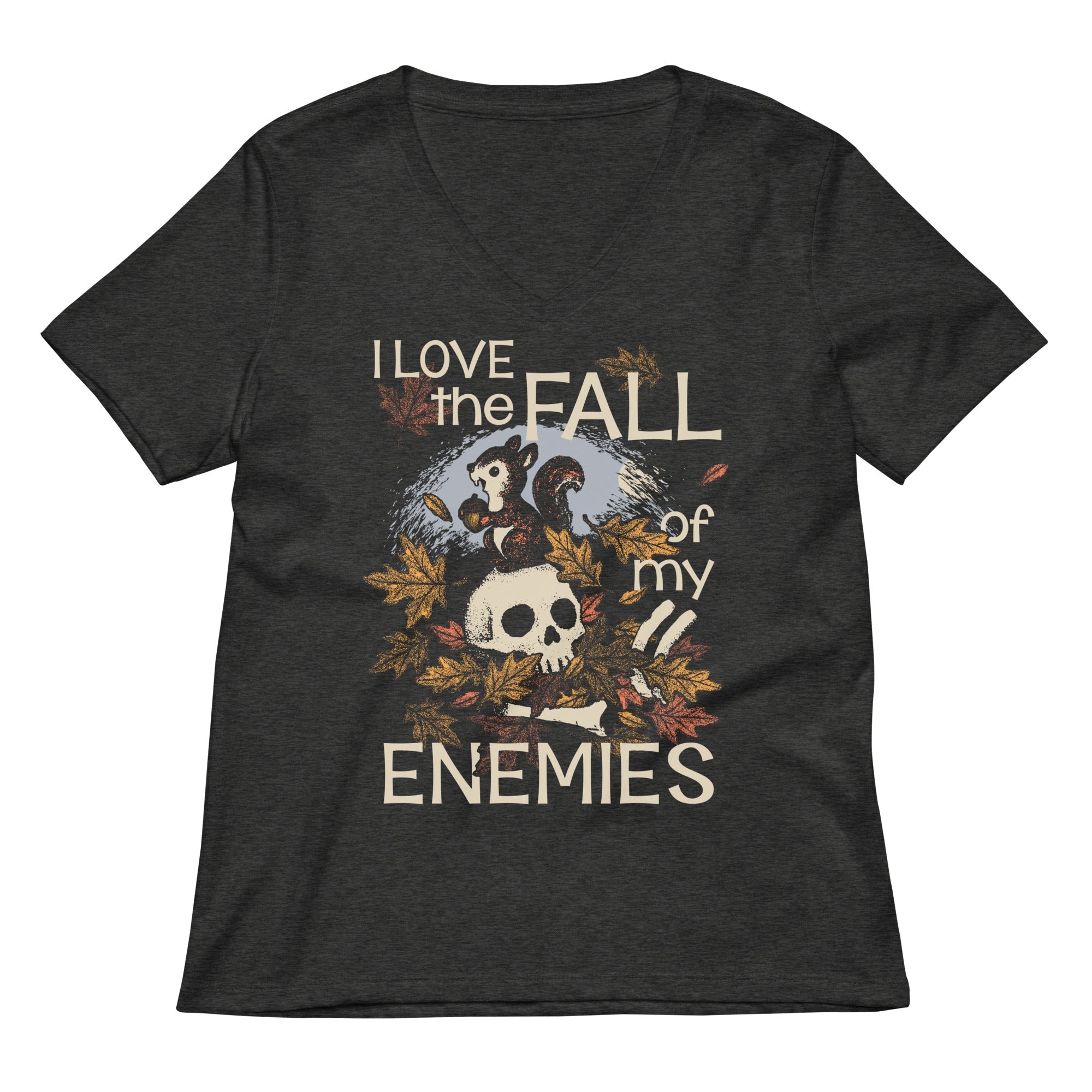 I Love The Fall Of My Enemies Women S V Neck Tee V Neck T Shirt Everyday Wear
