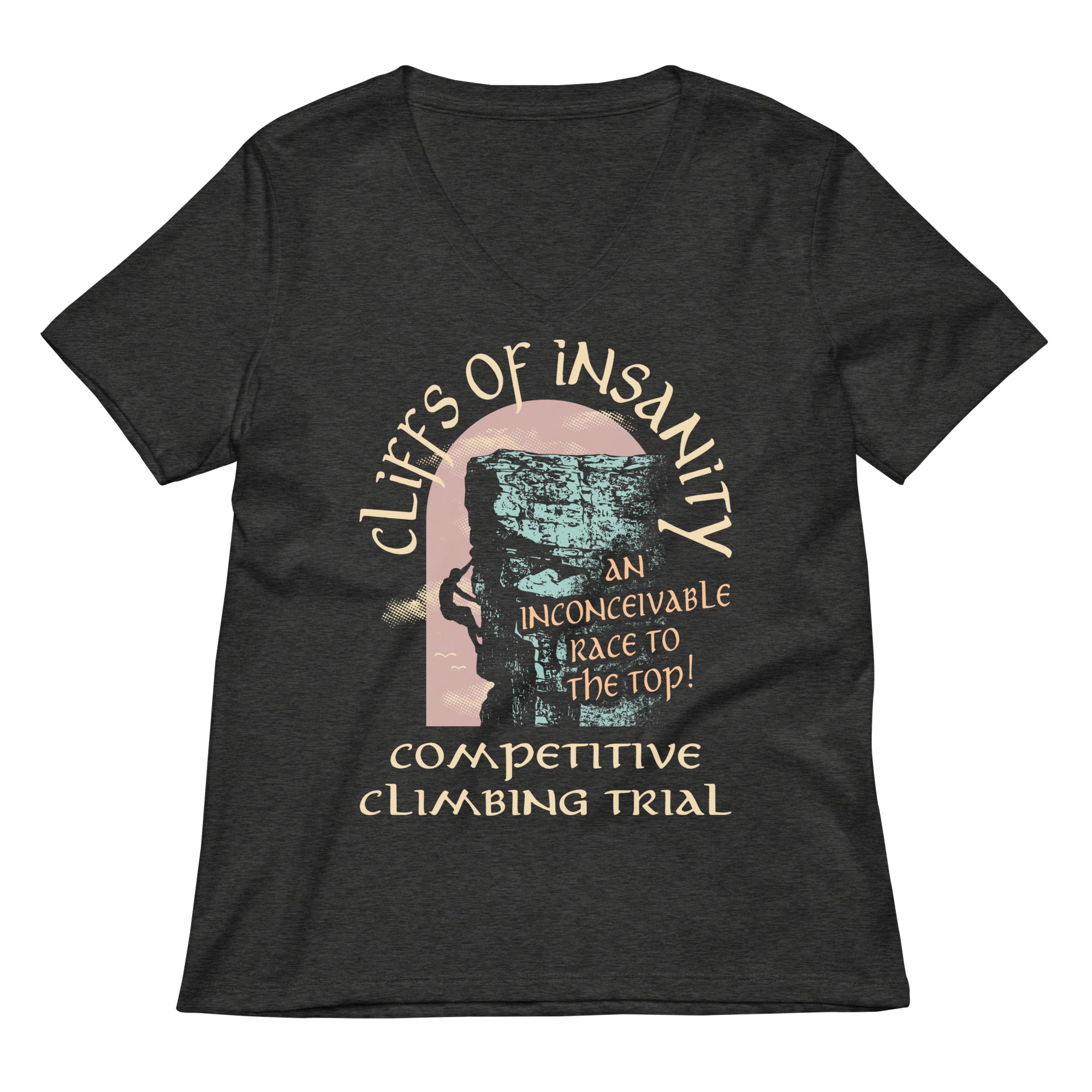 Cliffs Of Insanity Women S V Neck Tee V Neck T Shirt Gift Ready