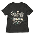 Emotionally Closed Off But In A Fun Way Women S V Neck Tee V Neck T Shirt Premium Print