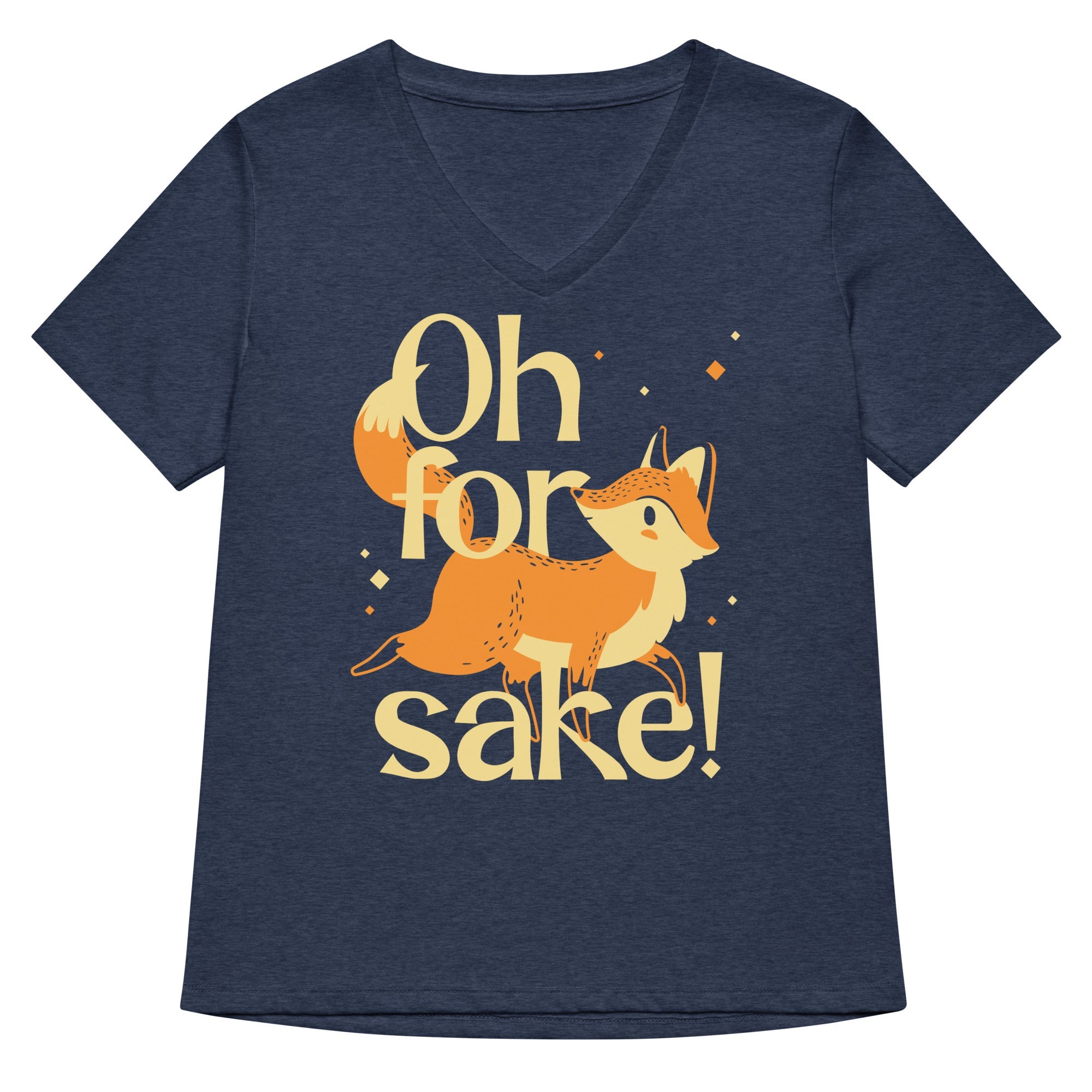 Oh For Fox Sake Women S V Neck Tee V Neck T Shirt Premium Print