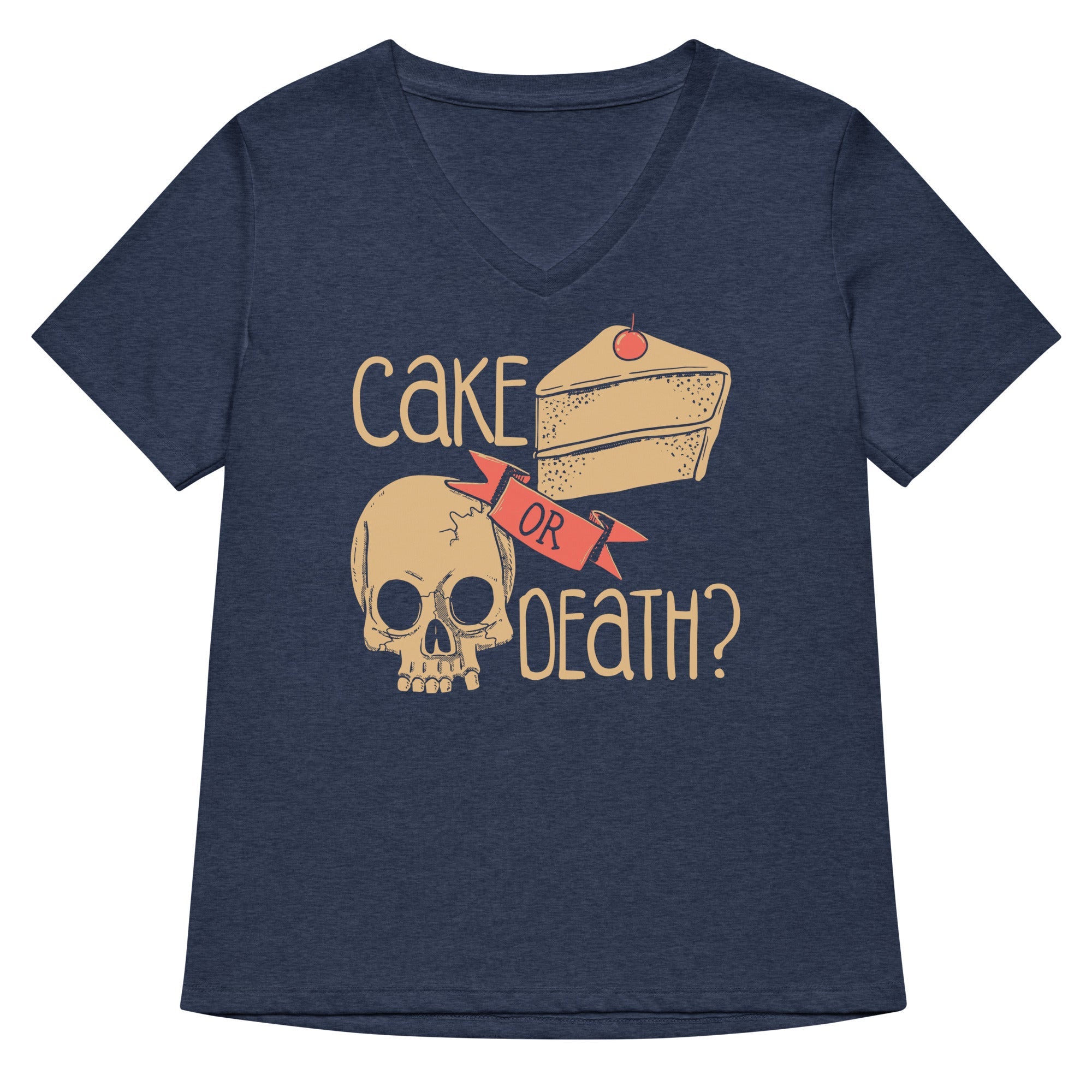 Cake Or Death Women S V Neck Tee V Neck T Shirt Everyday Wear