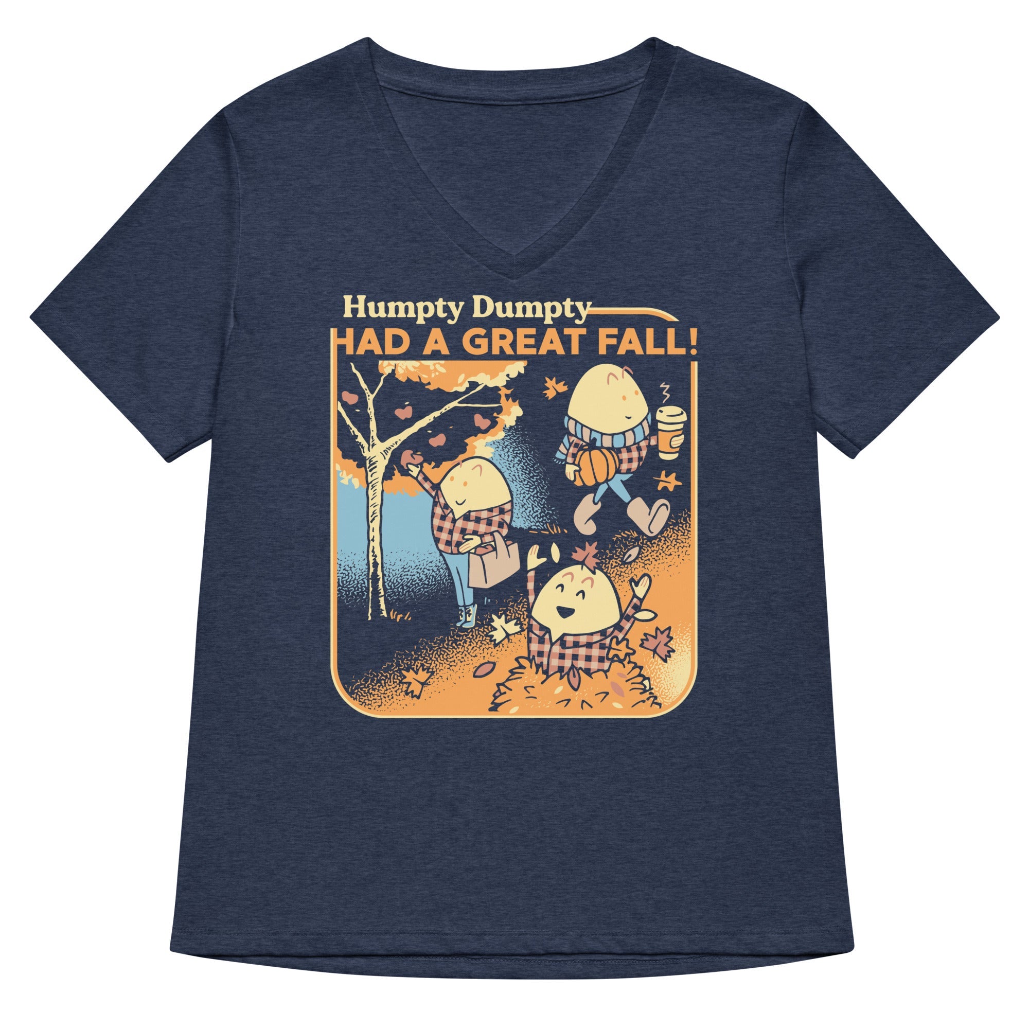 Humpty Dumpty Had A Great Fall Women S V Neck Tee V Neck T Shirt Minimal Style