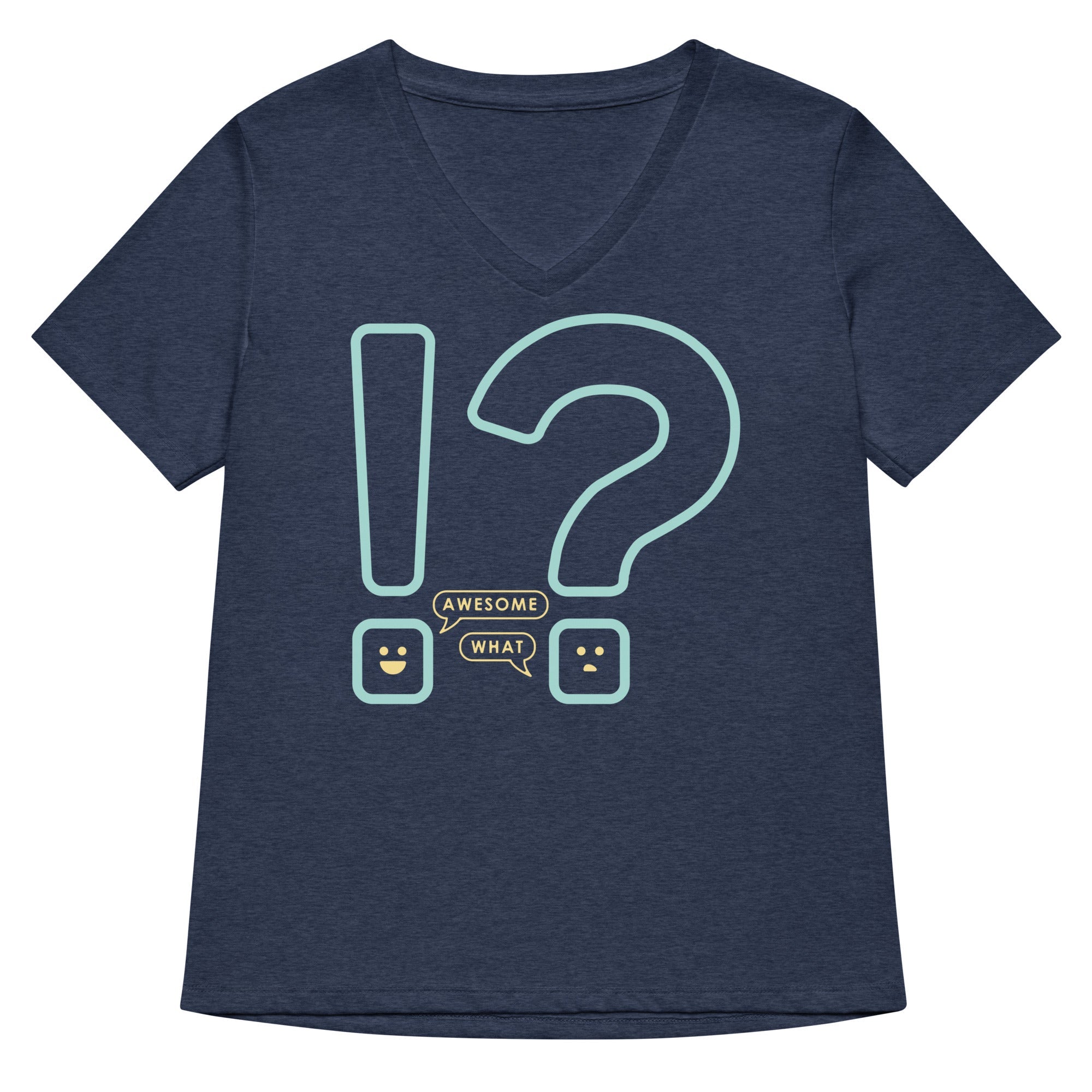 Awesome What Women S V Neck Tee V Neck T Shirt Everyday Wear