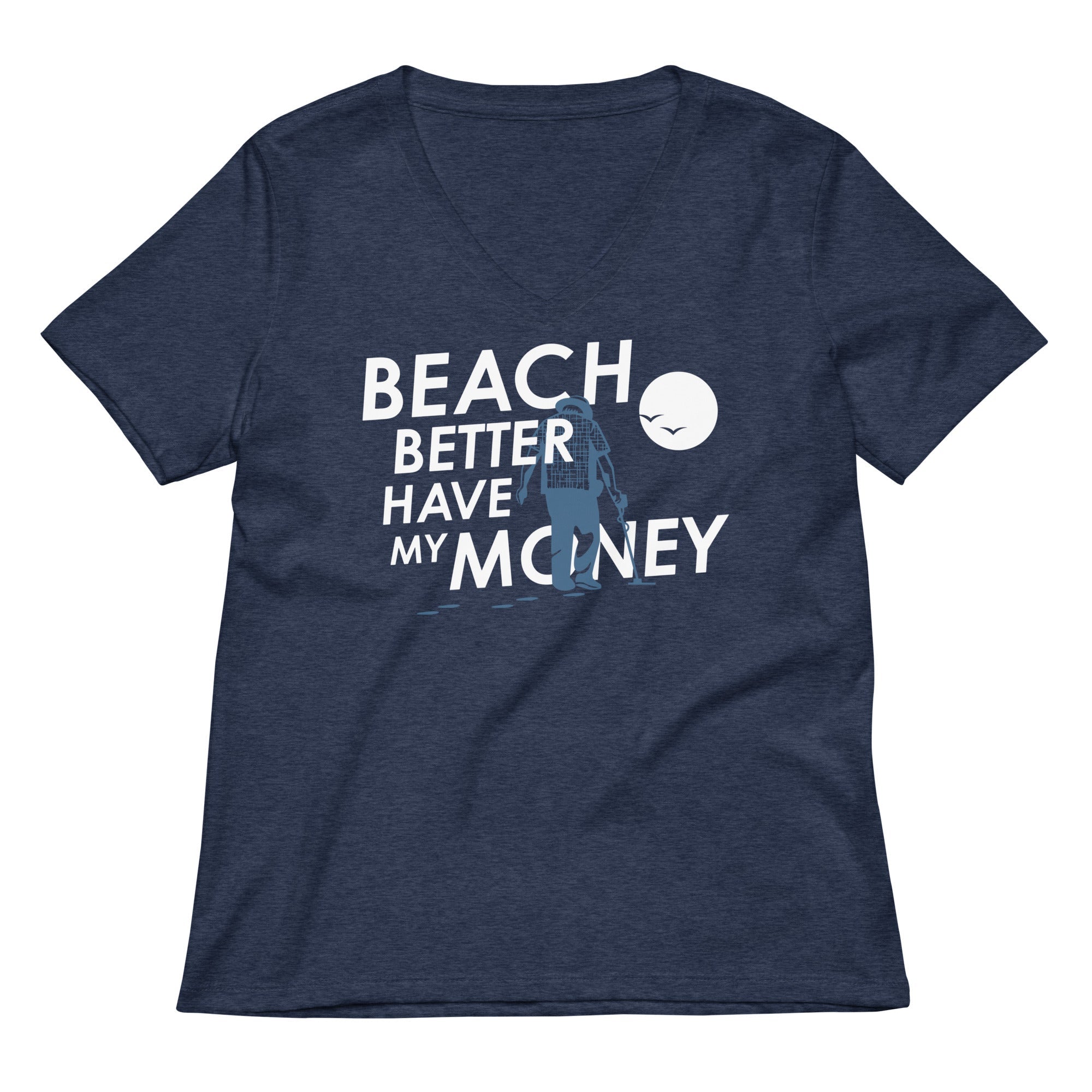 Beach Better Have My Money Women S V Neck Tee V Neck T Shirt US Trend