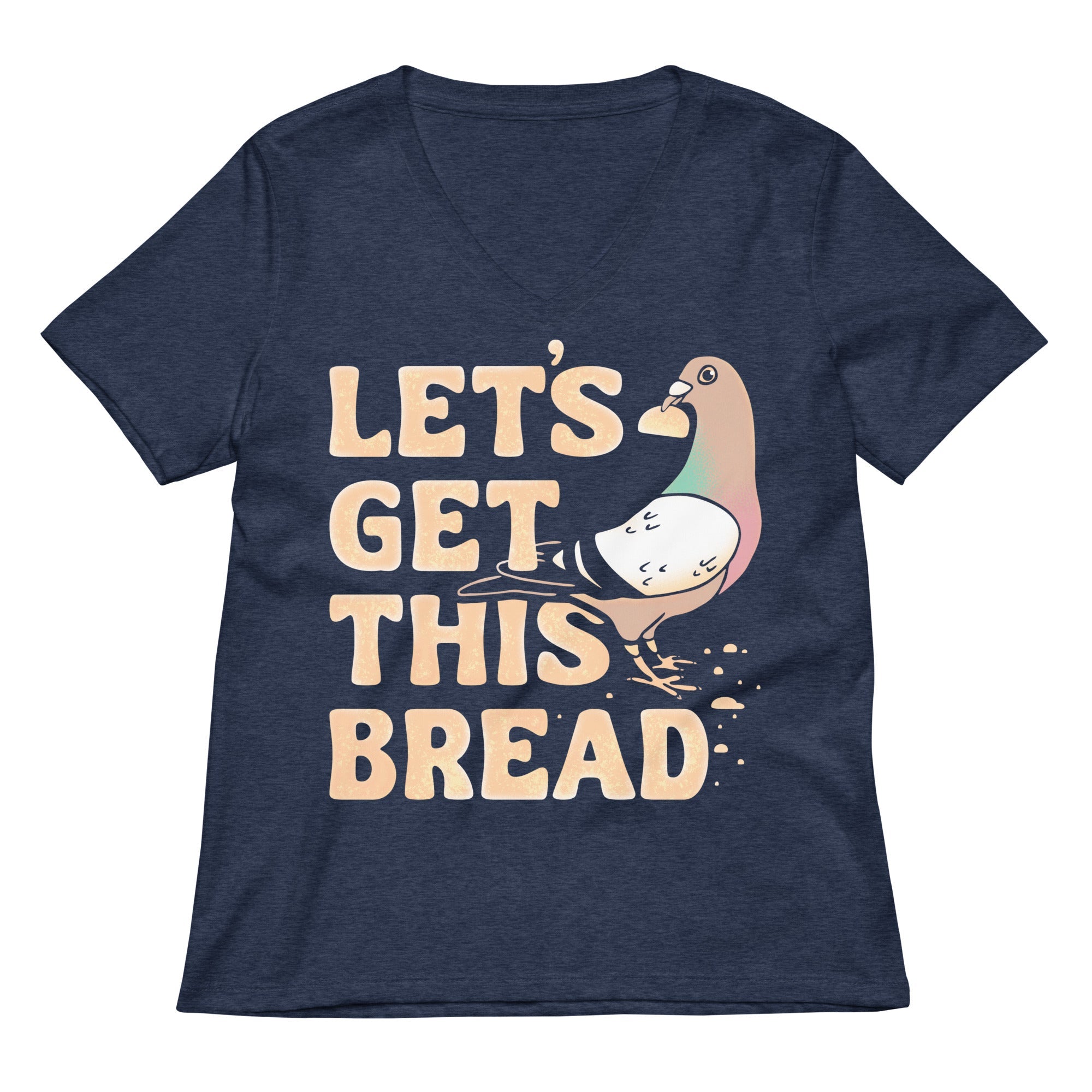 Let S Get This Bread Women V Neck Tee V Neck T Shirt Gift Ready