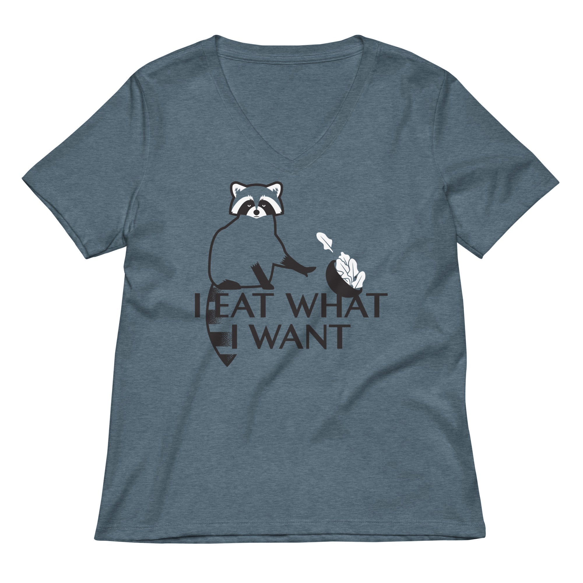 I Eat What Want Women S V Neck Tee V Neck T Shirt US Trend