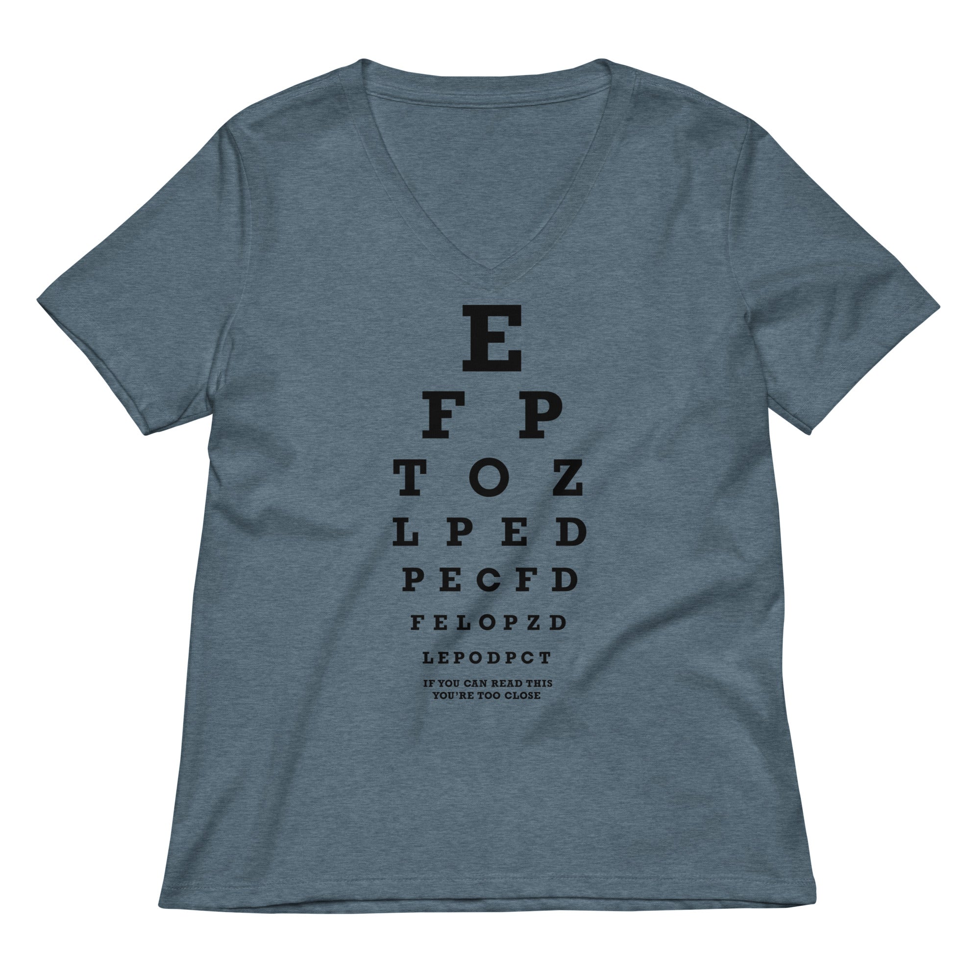 Too Close Eye Chart Women S V Neck Tee V Neck T Shirt Everyday Wear