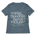 The Irish Goodbye Social Club Women S V Neck Tee V Neck T Shirt Premium Print