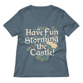 Have Fun Storming The Castle Women S V Neck Tee V Neck T Shirt Premium Print