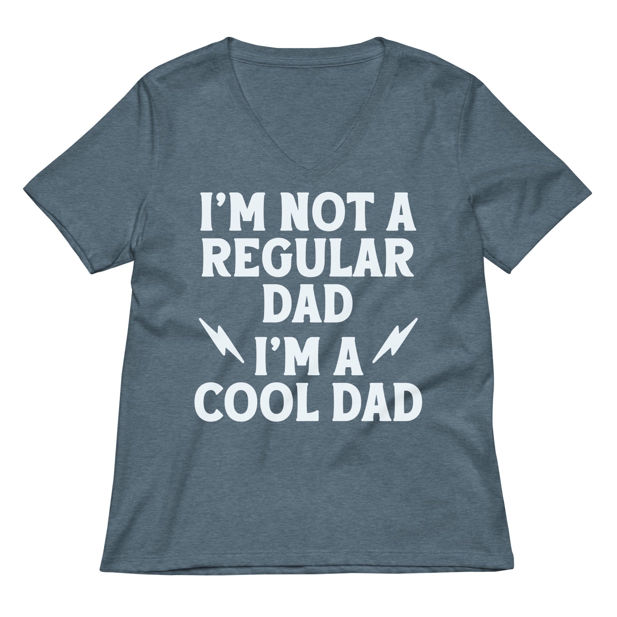 I M Not A Regular Dad Cool Women S V Neck Tee V Neck T Shirt US Trend