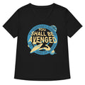 You Shall Be Avenged Women S V Neck Tee V Neck T Shirt Everyday Wear