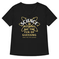 Science Ruining All The Fun Of Guessing Women S V Neck Tee V Neck T Shirt US Trend