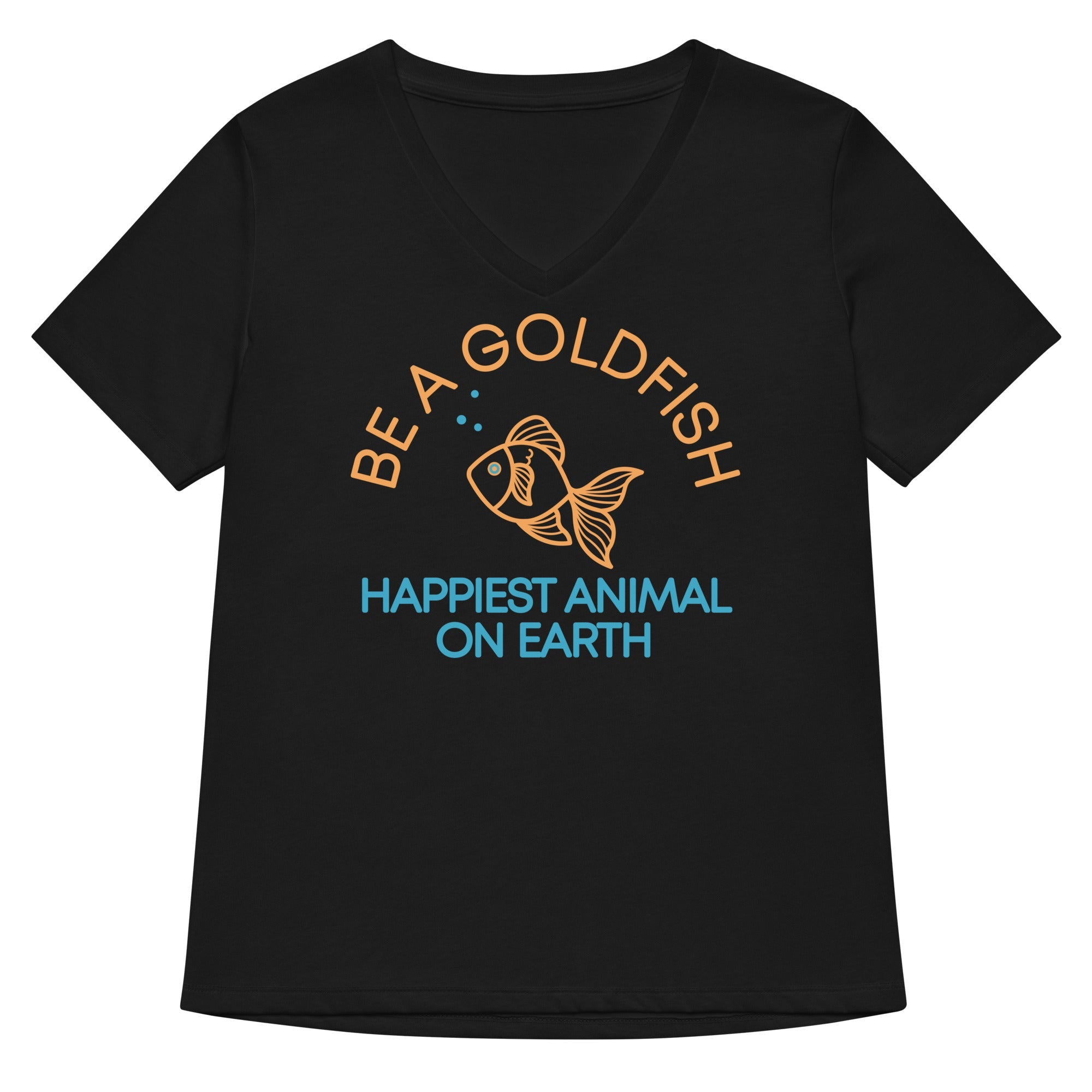 Be A Goldfish Women S V Neck Tee V Neck T Shirt Premium Print
