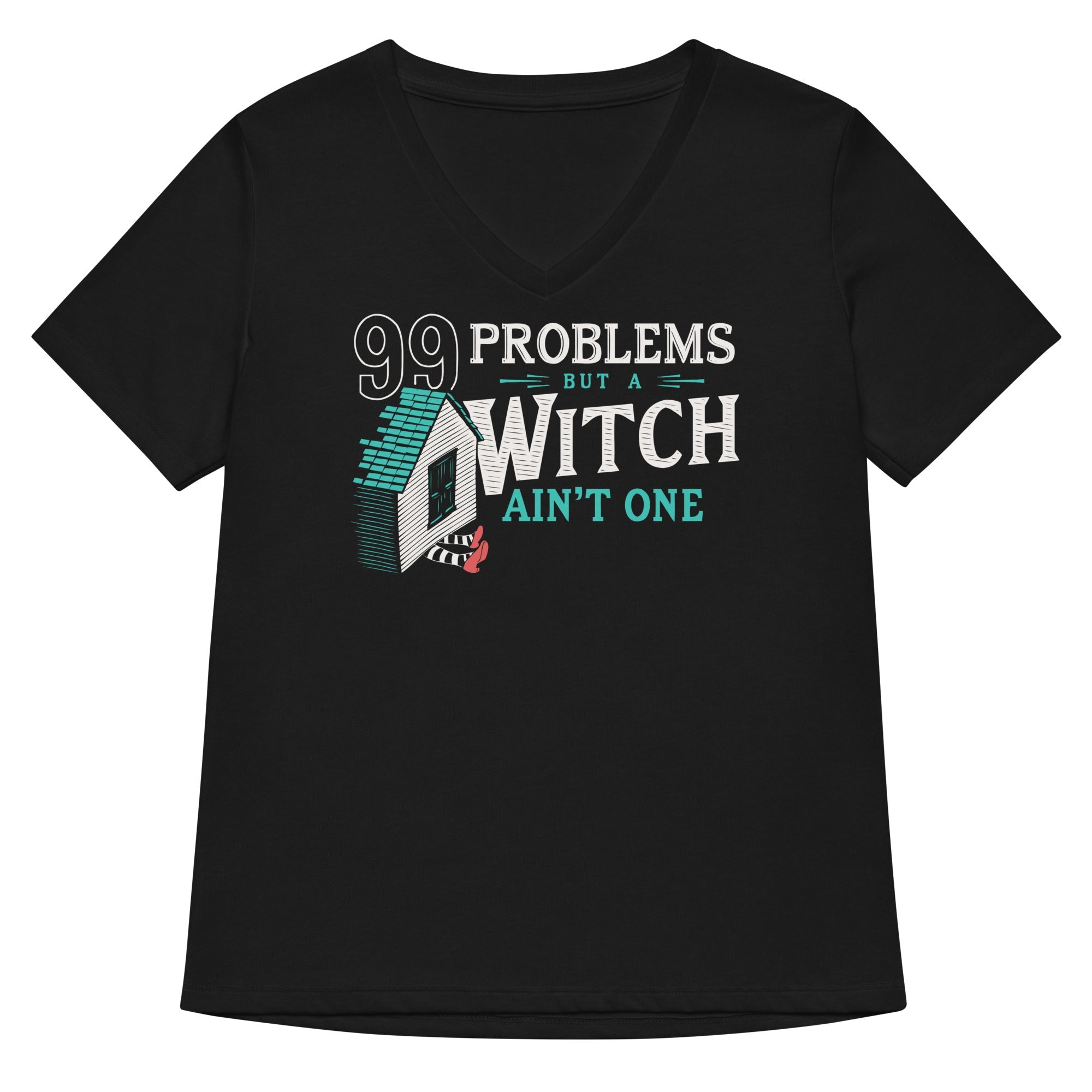 99 Problems But A Witch Ain T One Women S V Neck Tee V Neck T Shirt Premium Print