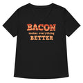 Bacon Makes Everything Better Women S V Neck Tee V Neck T Shirt Clean Design
