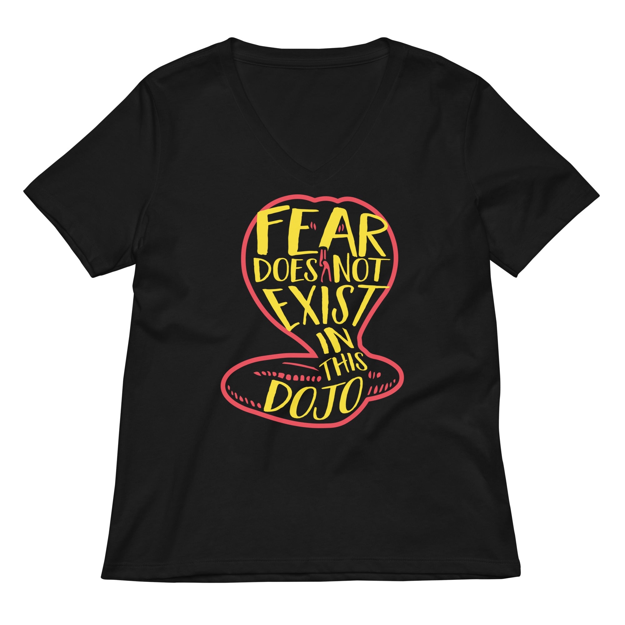 Fear Does Not Exist In This Dojo Women S V Neck Tee V Neck T Shirt Premium Print