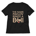 The Name Pavlov Rings A Bell Women S V Neck Tee V Neck T Shirt Premium Print