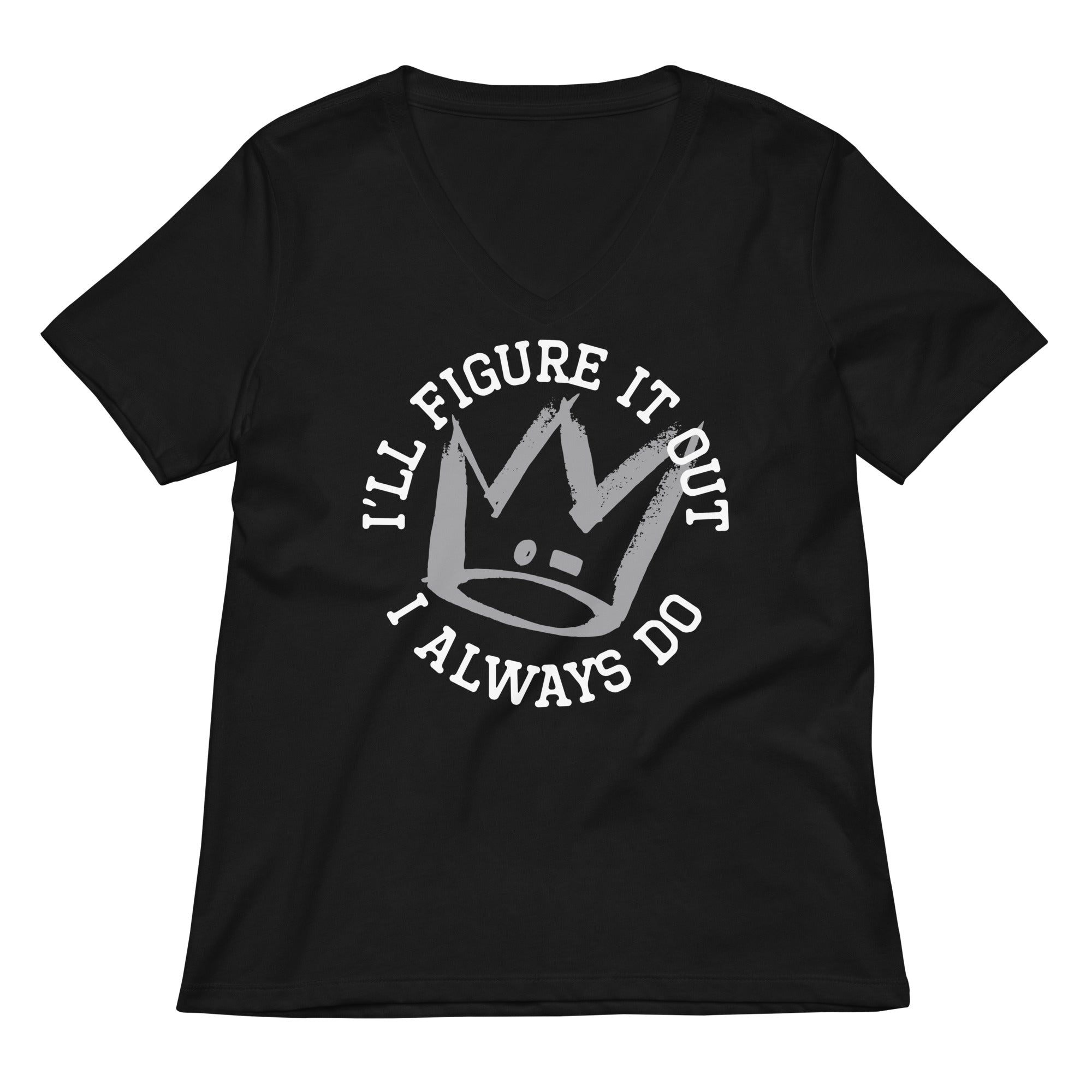 I Ll Figure It Out Women S V Neck Tee V Neck T Shirt Premium Print