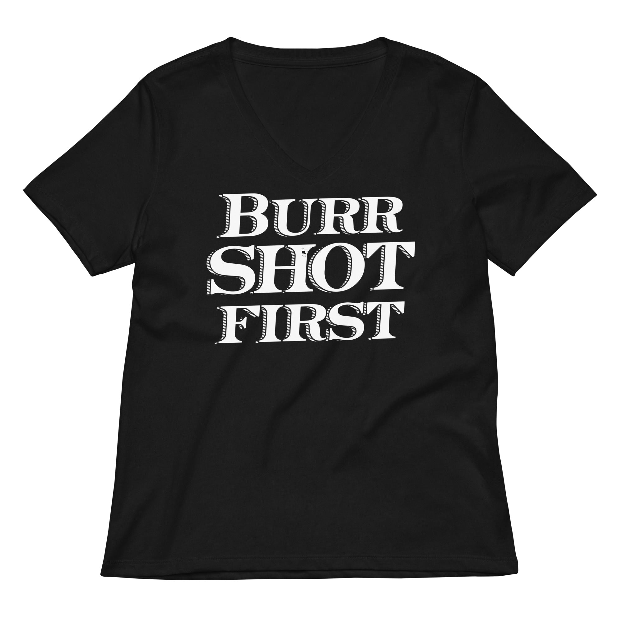 Burr Shot First Women S V Neck Tee V Neck T Shirt Minimal Style