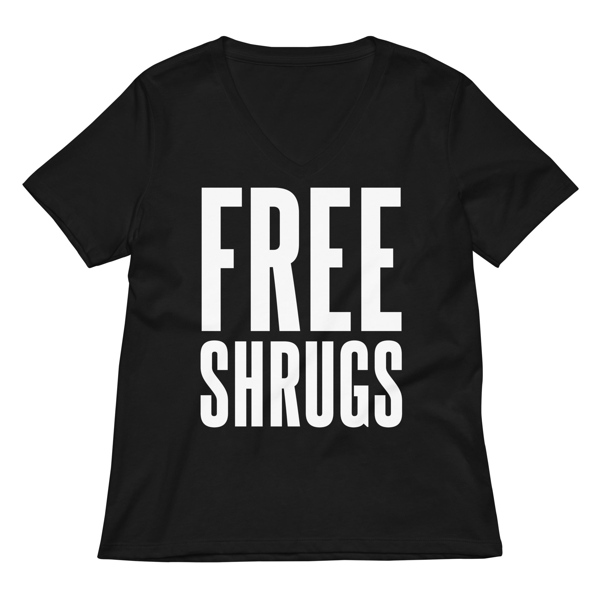 Free Shrugs Women S V Neck Tee V Neck T Shirt Gift Ready