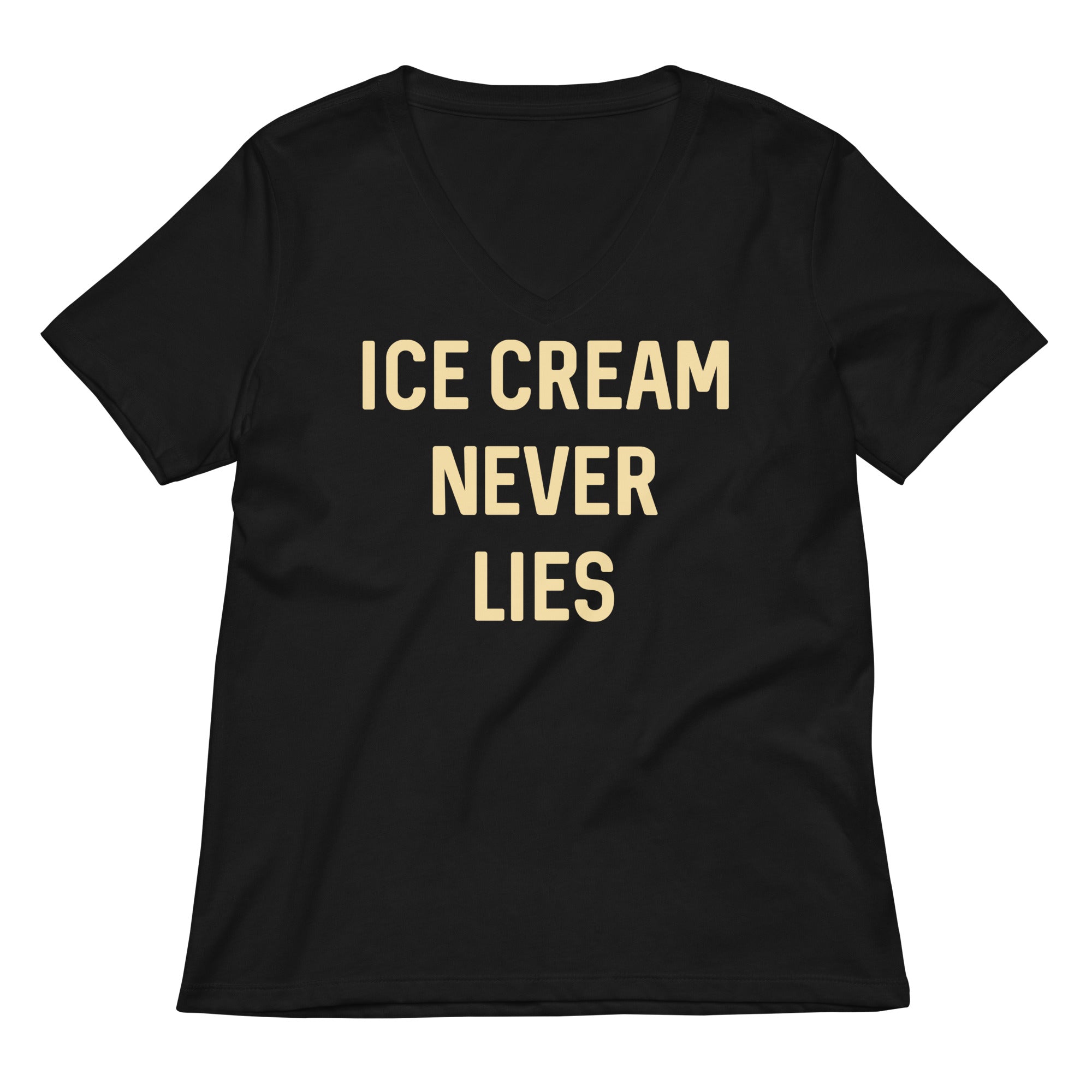 Ice Cream Never Lies Women S V Neck Tee V Neck T Shirt Everyday Wear