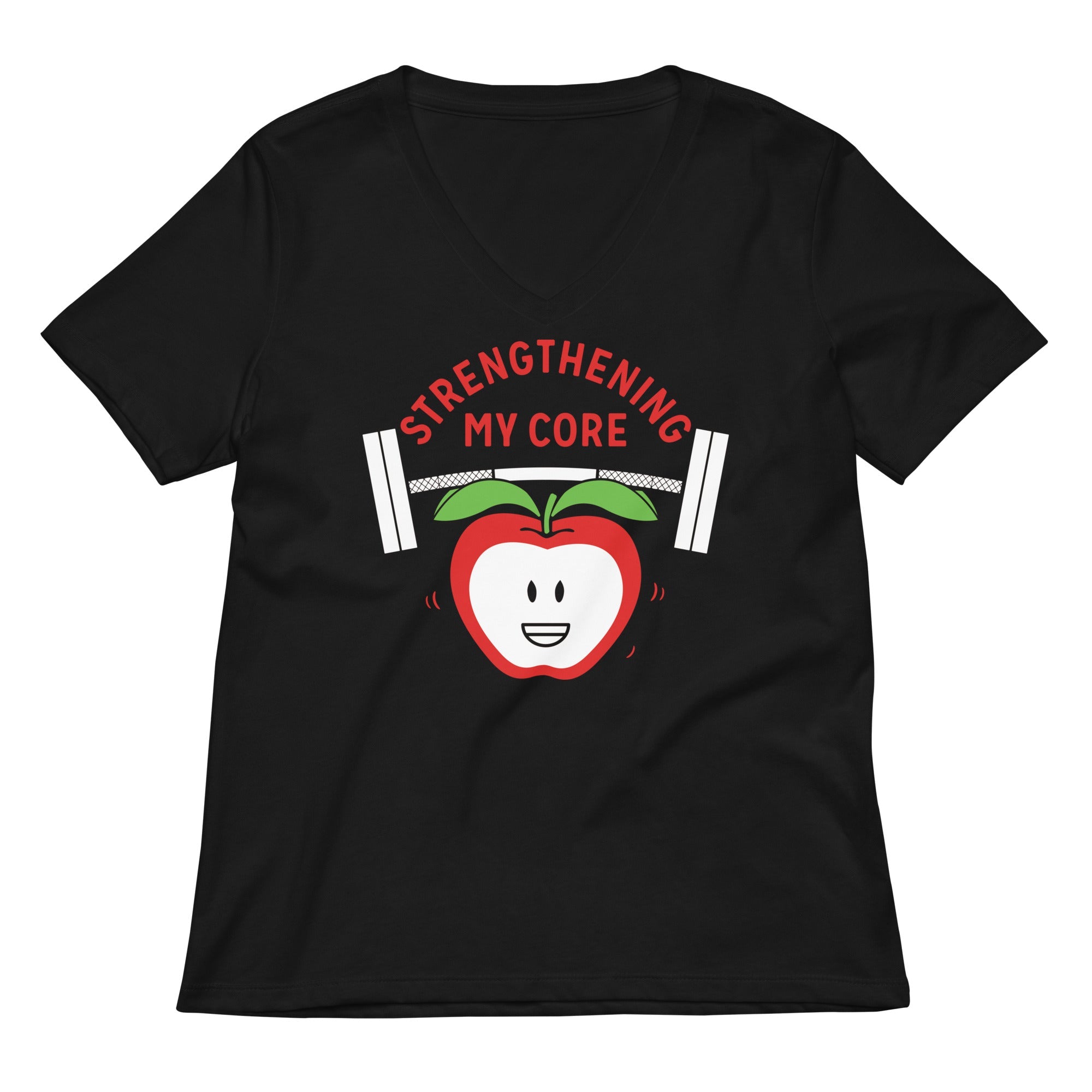 Strengthening My Core Women S V Neck Tee V Neck T Shirt Gift Ready