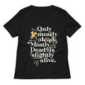 Only Mostly Dead Is Slightly Alive Women S V Neck Tee V Neck T Shirt US Trend