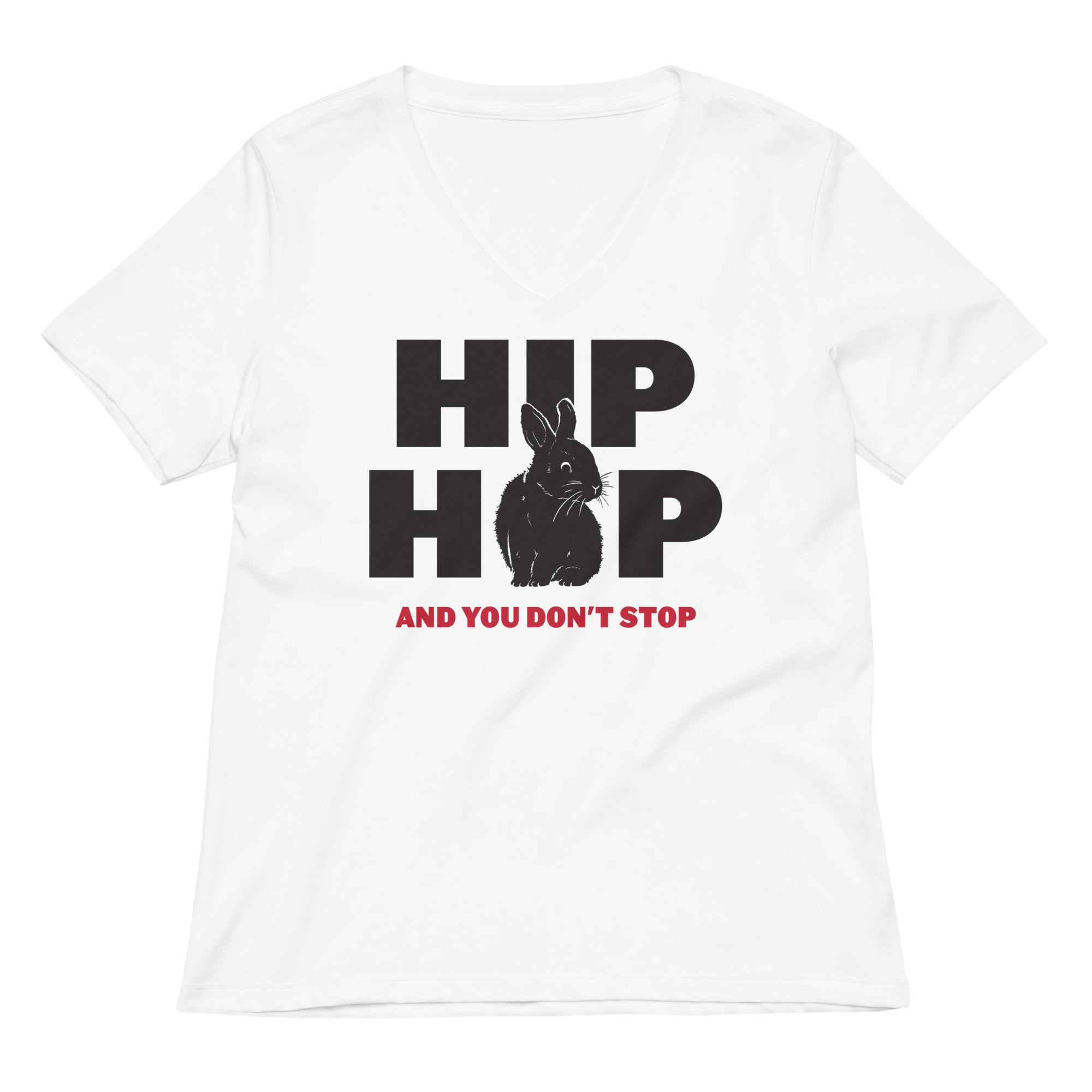 Hip Hop And You Don T Stop Women S V Neck Tee V Neck T Shirt Everyday Wear